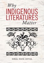 Indigenous Studies - Why Indigenous Literatures Matter