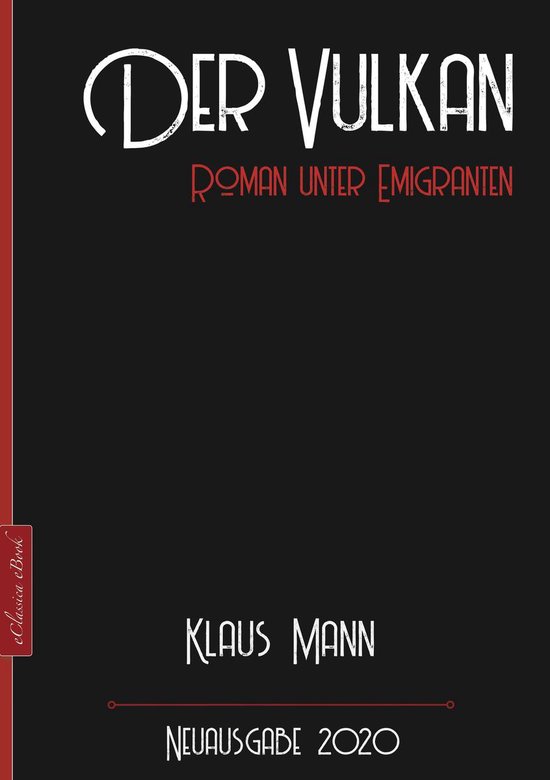 Klaus Mann: Der Vulkan – Roman unter Emigranten - cover