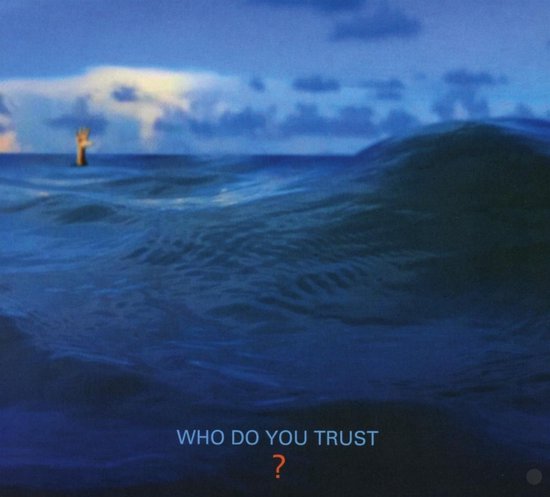Who Do You Trust