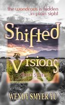 Shifted Visions