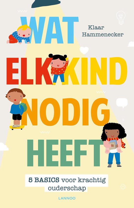 Wat elk kind nodig heeft - Klaar Hammenecker | Northernlights300.org