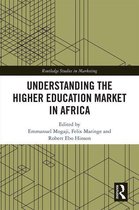 Routledge Studies in Marketing - Understanding the Higher Education Market in Africa