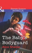The Baby's Bodyguard (Mills & Boon Intrigue)