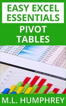 Easy Excel Essentials 1 - Pivot Tables