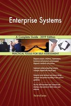 Enterprise Systems A Complete Guide - 2019 Edition