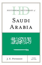 Historical Dictionaries of Asia, Oceania, and the Middle East - Historical Dictionary of Saudi Arabia