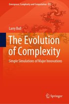 Emergence, Complexity and Computation 37 - The Evolution of Complexity