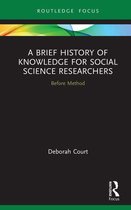 A Brief History of Knowledge for Social Science Researchers