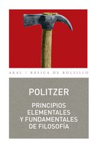 Biblioteca Básica de Bolsillo 101 - Principios elementales y fundamentales de filosofía