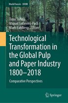 World Forests 23 - Technological Transformation in the Global Pulp and Paper Industry 1800–2018