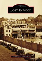 Images of America - Lost Inwood