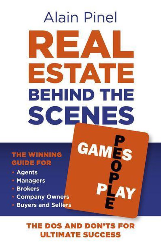 Real Estate Behind the Scenes Games People Play (ebook), Alain Pinel