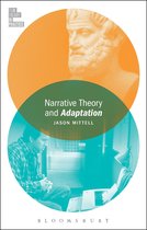 Film Theory in Practice - Narrative Theory and Adaptation.