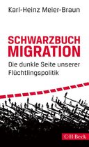 Beck Paperback 6306 - Schwarzbuch Migration