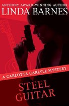 The Carlotta Carlyle Mysteries -  Steel Guitar
