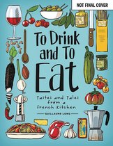 To Drink and To Eat: New Edition