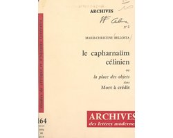 Le Capharnaüm célinien ou la place des objets dans "Mort à crédit"