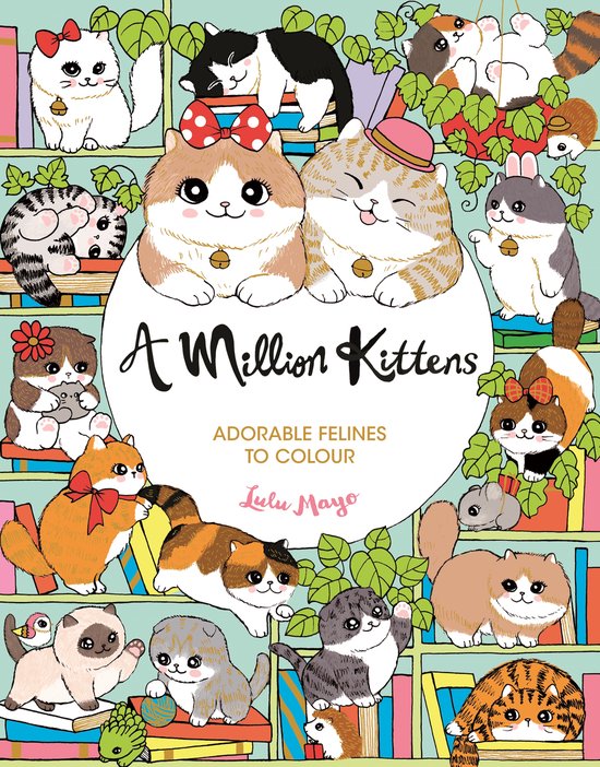 A Million Creatures to Colour-A Million Kittens - cover