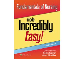 Incredibly Easy! Series® - Fundamentals of Nursing Made Incredibly Easy!
