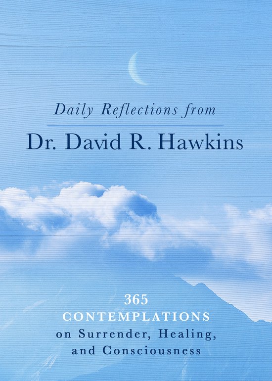 Couverture de livre avec 'Daily Reflections from Dr. David R. Hawkins' et '365 Contemplations on Surrender, Healing, and Consciousness' sur fond bleu avec lune et nuages.