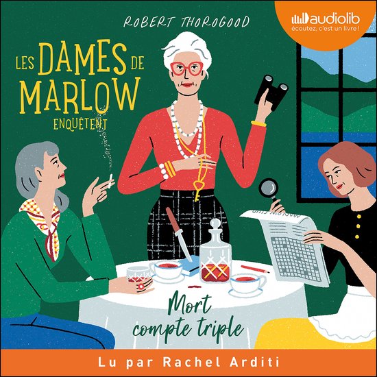 Les Dames de Marlow enquêtent, tome 1 - Mort compte triple - cover