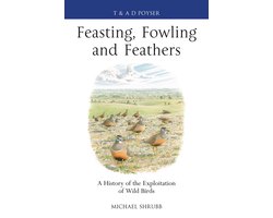 Feasting Fowling & Feathers