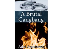A Kinky Collection 36 - A Brutal Gangbang