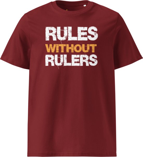 Rules Without Rulers - Unisex - 100% Biologisch Katoen - Kleur Bordeaux Rood - Maat S | Bitcoin cadeau| Crypto cadeau| Bitcoin T-shirt| Crypto T-shirt| Crypto Shirt| Bitcoin Shirt| Bitcoin Merch| Crypto Merch| Bitcoin Kleding