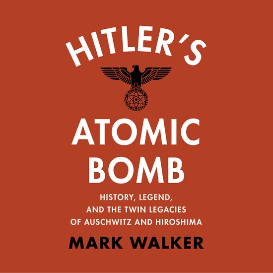 Hitler's Atomic Bomb - cover