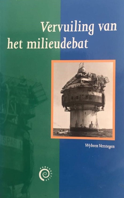 Vervuiling van het milieudebat - W. Verstegen