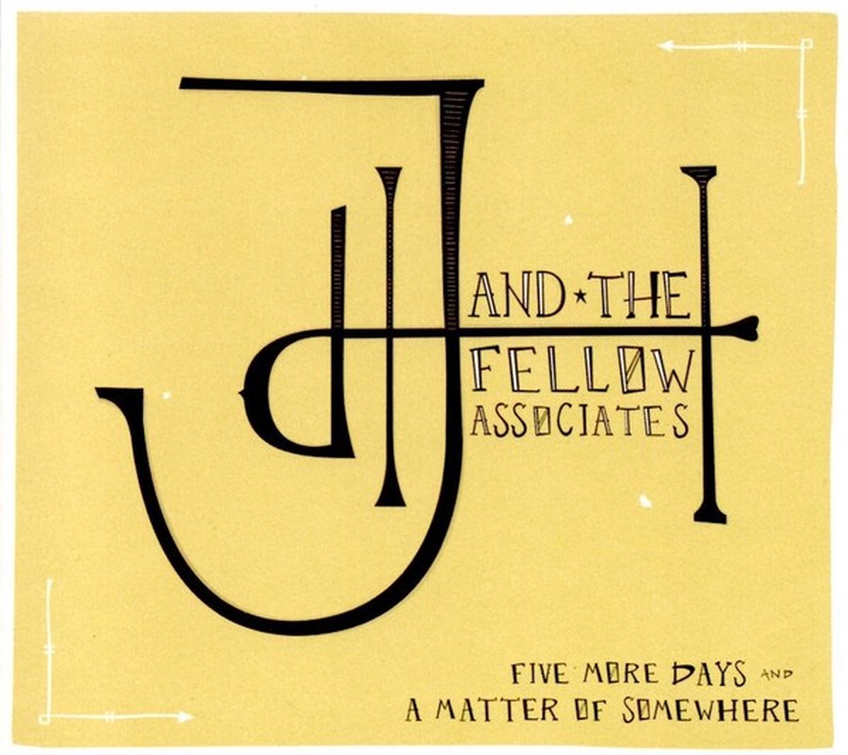 John Henry & The Fellow Associates - Five More Days And A Matter Of Somewhere (CD)