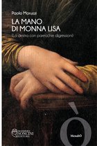 MenabÒ - La mano di Monna Lisa