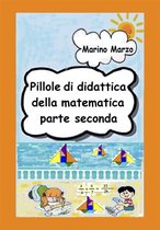 Pillole di didattica della matematica Parte seconda