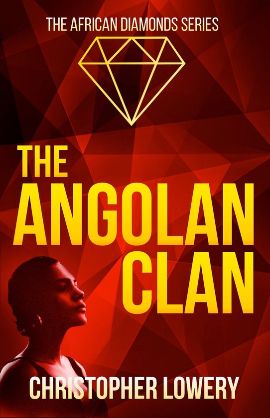 The African Diamonds Series 1 - The Angolan Clan - cover