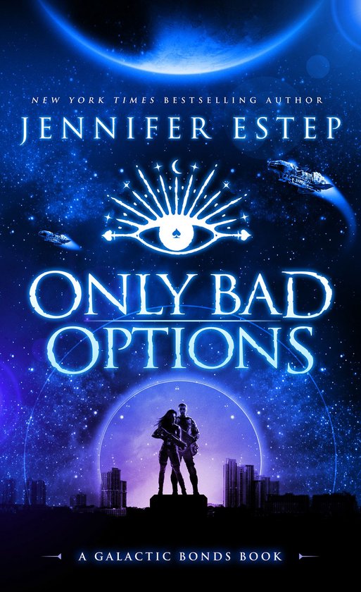 Galactic Bonds - Only Bad Options - cover