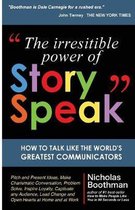 The Irresistible Power of StorySpeak