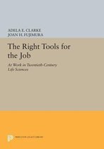 The Right Tools for the Job - At Work in Twentieth-Century Life Sciences