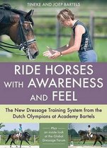 Ride Horses with Awareness and Feel