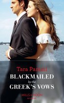 Conveniently Wed! 6 - Blackmailed By The Greek's Vows (Mills & Boon Modern) (Conveniently Wed!, Book 6)