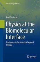 Soft and Biological Matter- Physics at the Biomolecular Interface
