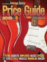 The 2013 Official Vintage Guitar Price Guide
