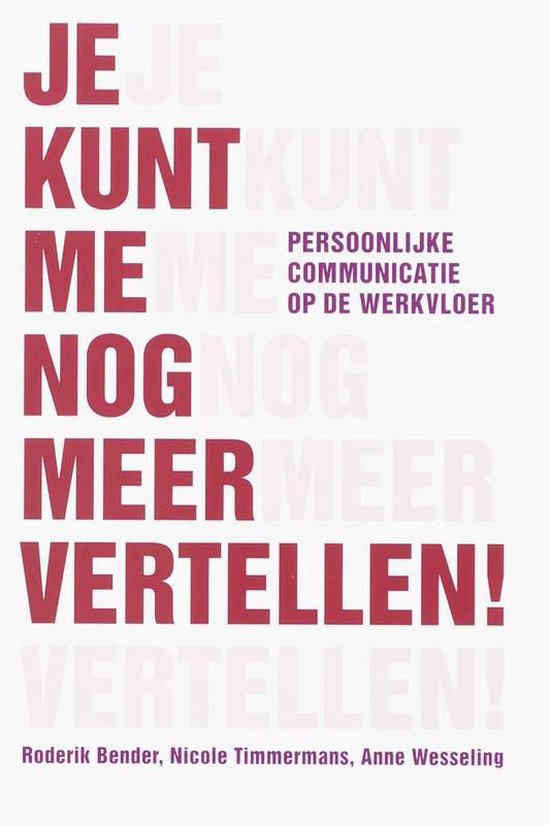 Cover van het boek 'Je kunt me nog meer vertellen!' van N. Timmermans en Roderik Bender