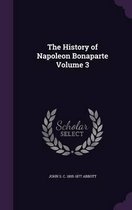 HIST OF NAPOLEON BONAPARTE V03