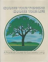 Change Your Thinking, Change Your Life Vol 5
