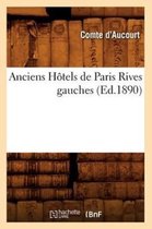 Histoire- Anciens Hôtels de Paris Rives Gauches (Ed.1890)