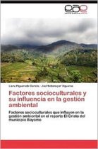 Factores Socioculturales y Su Influencia En La Gestion Ambiental