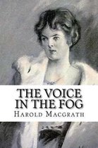 The Voice in the Fog