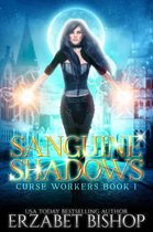 Curse Workers 1 - Sanguine Shadows