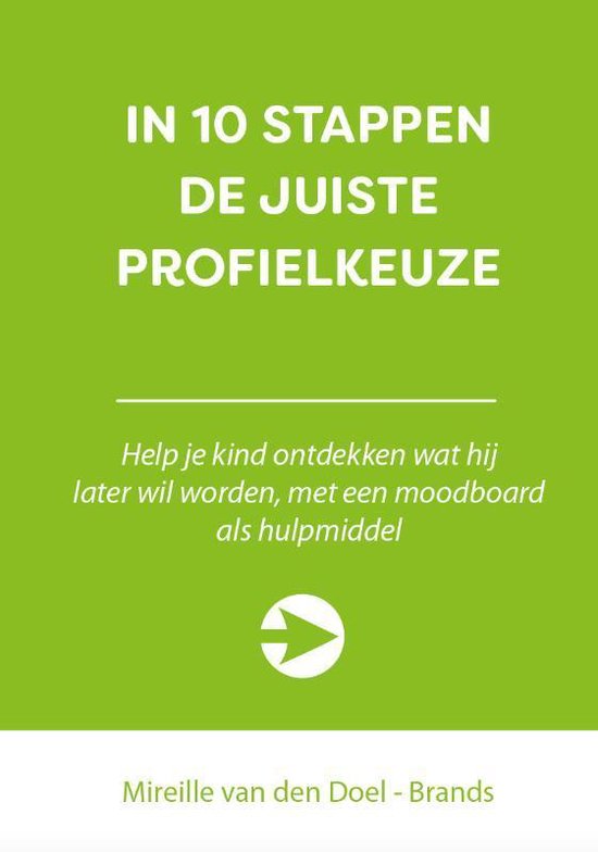 10 stappen  -   In 10 stappen de juiste profielkeuze