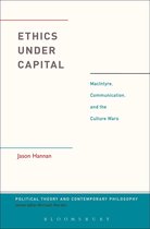 Political Theory and Contemporary Philosophy - Ethics Under Capital